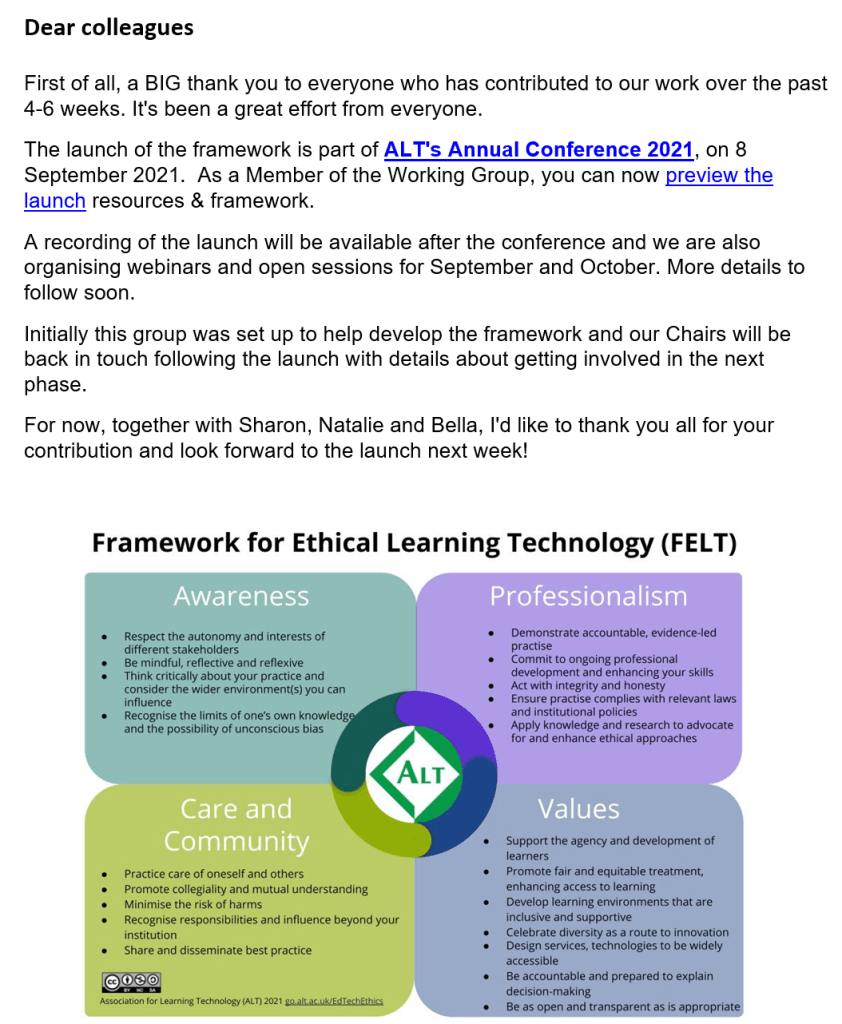 Email thanking contributors to online focus groups for the framing  of the ALT 2021 FELT framework when framework is finalised.