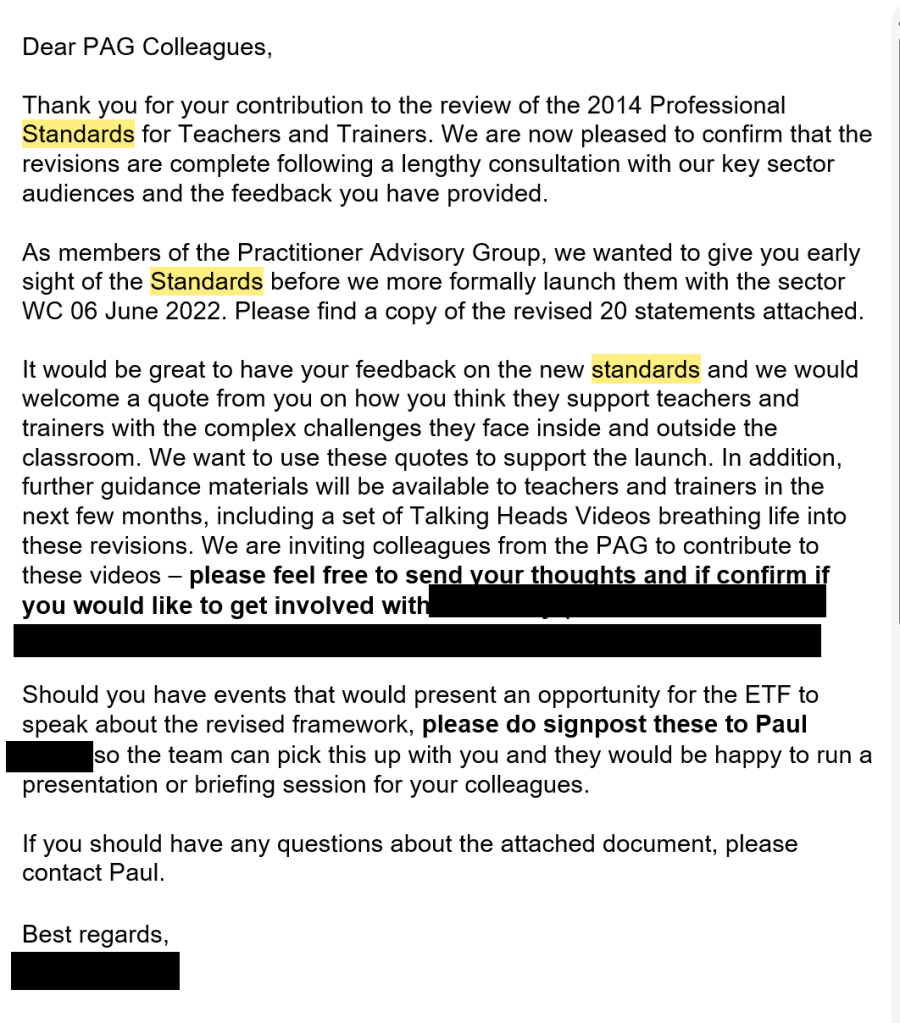 An email of thanks from SET leaders to those taking part in the 2022 ETF Standards consultation.
Text: Dear PAG colleagues, thank you for your contribution to the review of the 2014 Professional Standards.