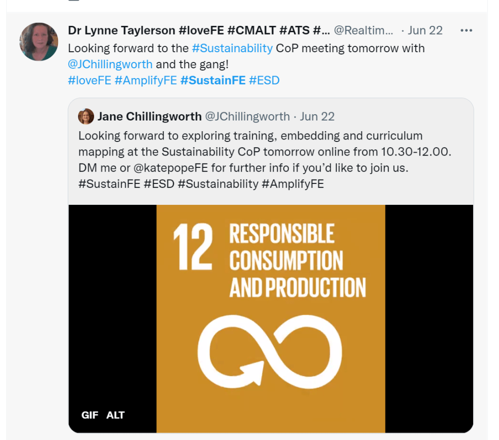 Screenshot of a Tweet from Lynne Taylerson.
Text: 'Looking forward to the Sustainability CoP meeting tomorrow with Jane Chillingworth and the gang'
Animated GIF: Scrolling through the 17 UN Sustainability Goals
